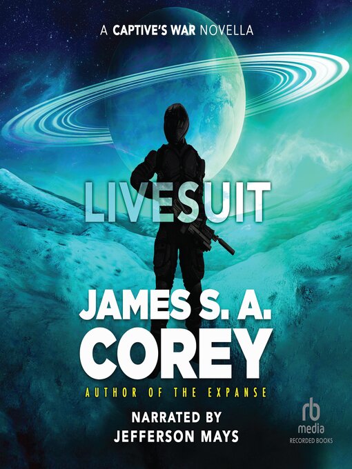 Title details for Livesuit by James S. A. Corey - Wait list